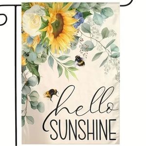 NIP Hello Sunshine 100% Silky Polyester Double Sided Garden Flag  1pc, 12” x 18”